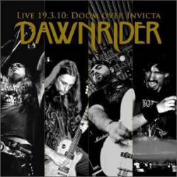 Dawnrider (POR) : Live 19.3.2010: Doom Over Invicta